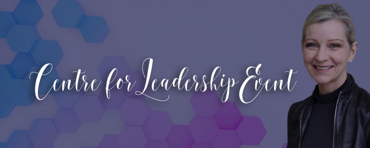 Centre for Leadership Event